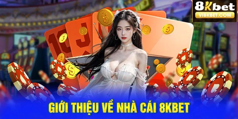 Nhà cái 8KBET tự hào là địa chỉ uy tín hàng đầu Việt Nam